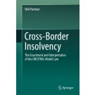 Cross-Border Insolvency: The Enactment and Interpretation of the UNCITRAL Model Law