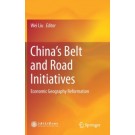 China's Belt and Road Initiatives: Economic Geography Reformation