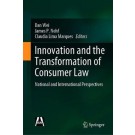 Innovation and the Transformation of Consumer Law: National and International Perspectives
