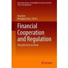Financial Cooperation and Regulation: Along the Belt and Road
