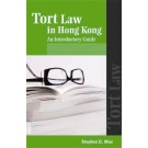 Tort Law in Hong Kong: An Introductory Guide