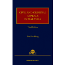 Civil and Criminal Appeals in Malaysia, 3rd Edition