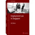 Employment Law in Singapore, 6th Edition