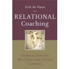 Relational Coaching: Journeys Towards Mastering One-To-One Learning 