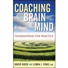 Coaching with the Brain in Mind : Foundations for Practice