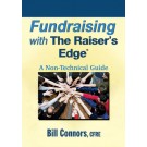 Fundraising with The Raiser's Edge: A Non-Technical Guide