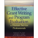 Effective Grant Writing and Program Evaluation for Human Service Professionals
