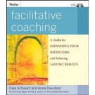 Facilitative Coaching: A Toolkit for Expanding Your Repertoire and Achieving Lasting Results 