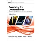 Coaching for Commitment: Achieving Superior Performance from Individuals and Teams, 3rd Edition