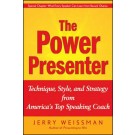 The Power Presenter: Technique, Style, and Strategy from America's Top Speaking Coach