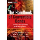 The Handbook of Convertible Bonds: Pricing, Strategies and Risk Management