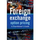 Foreign Exchange Option Pricing: A Practitioners Guide 