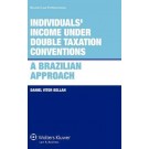 Individuals' Income Under Double Taxation Conventions. A Brazilian Approach