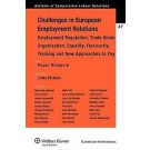 Challenges in European Employment Relations: Employment Regulation, Trade Union Organization, Equality, Flexicurity