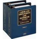 Labor and Employment Law Handbook, Third Edition