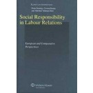 Social Responsibility in Labour Relations. European and Compararive Perspectives