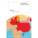 Tax Planning for Expatriates in China (4th edition)