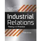 Industrial Relations: Theory and Practice, 3rd Edition