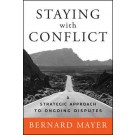 Staying with Conflict: A Strategic Approach to Ongoing Disputes
