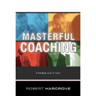 Masterful Coaching, 3rd Edition