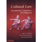 Cultural Law: International, Comparative, and Indigenous 