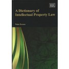 A Dictionary of Intellectual Property Law 