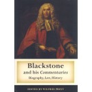 Blackstone and his Commentaries: Biography, Law, History 