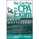 You Can Pass the CPA Exam: Get Motivated, 3rd Edition