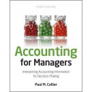 Accounting For Managers: Interpreting Accounting Information for Decision-Making, 4th Edition