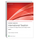 International Taxation: U.S. Taxation of Foreign Persons and Foreign Income (2024)