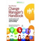 The Effective Change Manager's Handbook
