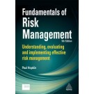 Fundamentals of Risk Management: Understanding, Evaluating and Implementing Effective Risk Management, 5th Edition