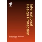 International Design Protection: A Global Handbook, 2nd Edition