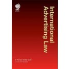 International Advertising Law: A Practical Global Guide, 2nd Edition