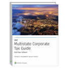 Multistate Corporate Tax Guide -- Mid-Year Edition (2023)