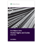 Due Diligence: Worker Rights and Duties, 2nd Edition