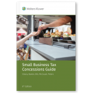 Small Business Tax Concessions Guide, 6th Edition