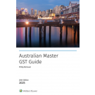 Australian Master GST Guide 2025 (26th Edition)