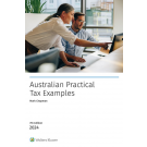 Australian Practical Tax Examples 2024, 7th Edition