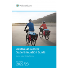 Australian Master Superannuation Guide 2022/23 (26th Edition)