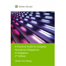 A Practical Guide to Company Secretarial Obligations in Singapore, 2nd Edition (e-book)