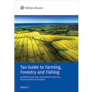 Tax Guide to Farming, Forestry and Fishing, 3rd Edition