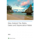 New Zealand Tax Rates, Dates and Depreciation Rates 2023 Edition