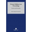 Private Children Law Proceedings: Practice and Procedure