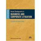 Recent Developments in Business and Corporate Litigation, 2016 Edition