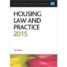 CLP Legal Practice Guides: Housing Law and Practice 2015