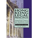 Hong Kong Legal Principles: Important Topics for Students and Professionals, 2nd Edition