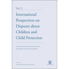 International Perspectives on Disputes about Children and Child Protection