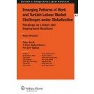 Emerging Patterns of Work and Turkish Labour Market Challenges Under Globalization