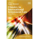 Classics In International Investment Law